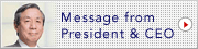 Message from President & CEO