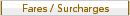 Fares / Surcharges